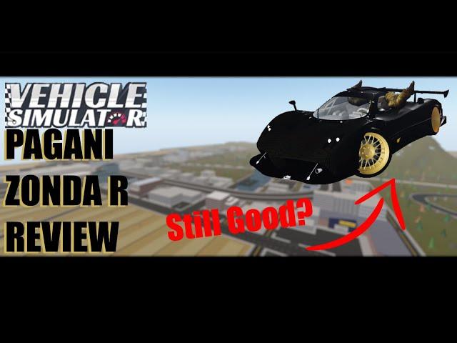 Vehicle Simulator: Pagani Zonda R (Cittadi Street Screamer) Review | ROBLOX