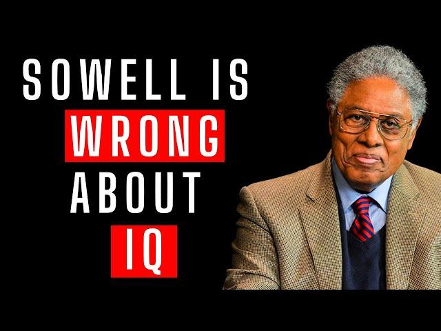 Thomas Sowell is Ridiculously Wrong About IQ