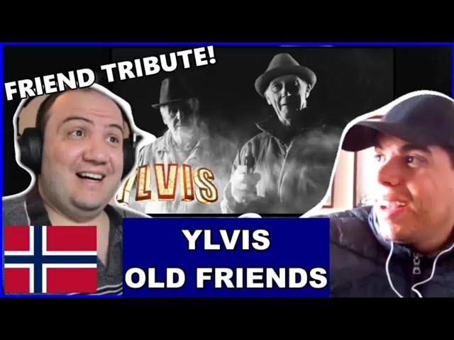 I Showed My Friend Ylvis - Old Friends - TEACHER PAUL REACTS