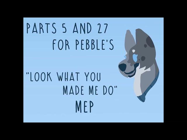 Parts 5 and 9 for Pebble’s “Look What You Made Me Do” MEP #PebbleMEPCOMPLETED