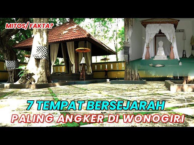 PALING ANGKER! 7 TEMPAT BERSEJARAH DI WONOGIRI