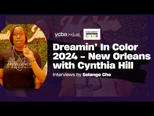 Salesforce Events - Dreamin' In Color 2024  with Cynthia Hill