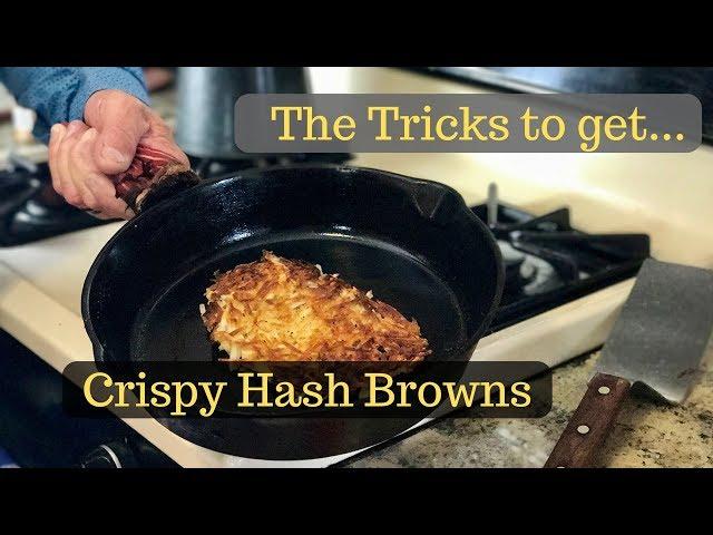 The Tricks to Crispy Hash Browns