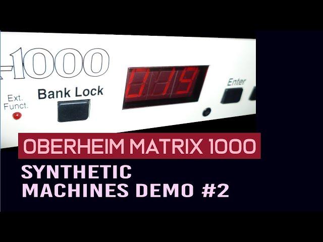 Oberheim Matrix 1000 demo # 2