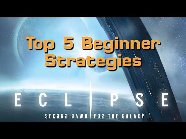 Top 5 Beginner Eclipse 2nd Dawn Strategies