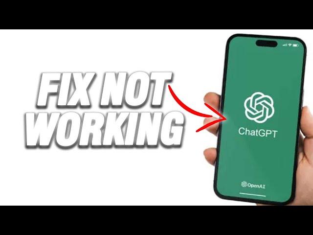 How To Fix ChatGPT App Not Working | Easy Quick Solution