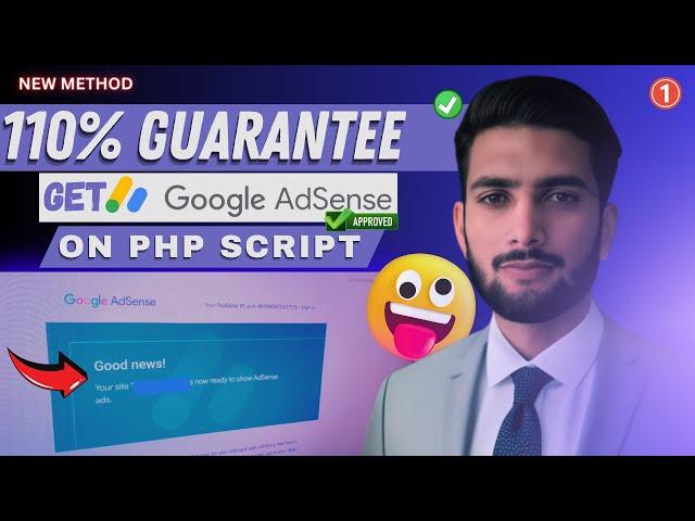 Get Google AdSense Approved Using This New PHP Script in 25-Day GUARANTEED