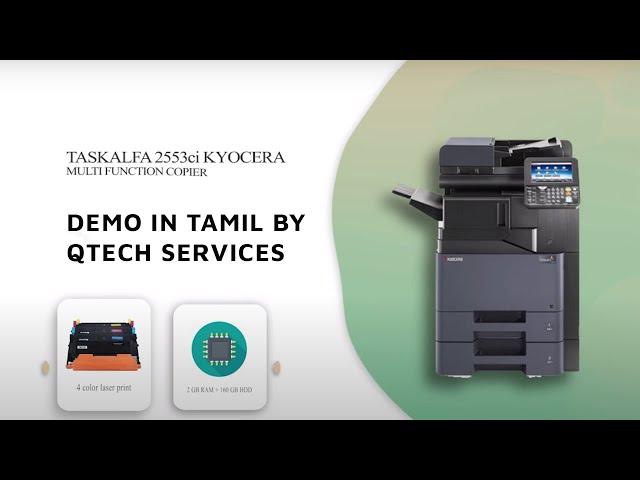 Kyocera TASKalfa 2553Ci Digital Multi Color Press- Demo in Tamil by Qtech Services