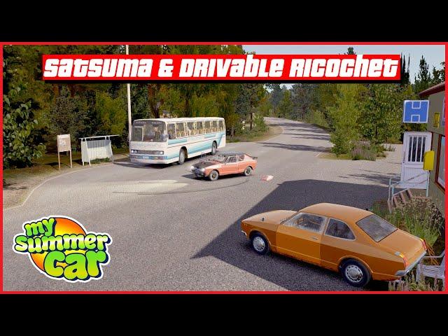 My Summer Car - Satsuma & Drivable Ricochet 2021 | Ogygia Vlogs