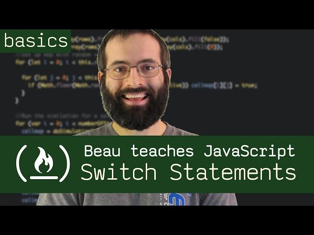 Switch Statements - Beau teaches JavaScript