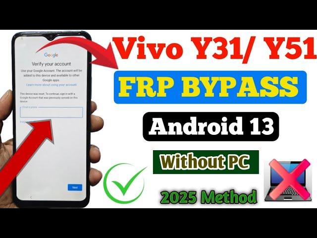 Vivo  Y31/Y51 Frp Bypass Android 13 Without PC 2025 || Vivo Y31 (V2036) Google Account Unlock 