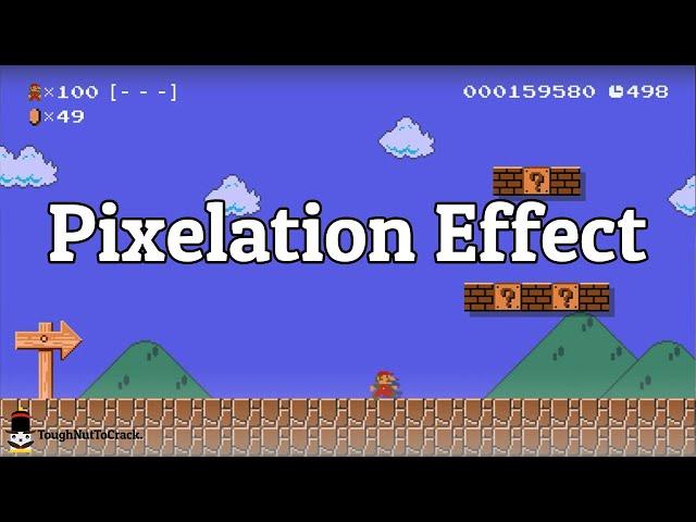 Pixelation effect and shader