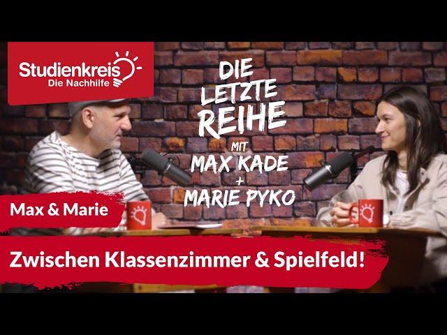 Die letzte Reihe - Studienkreis® Podcast | Max & Marie Pyko: Schule & Profisport, kann das klappen?!