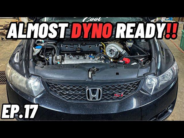 TURBO 8th Gen Honda Civic Build | Ep.17 (Almost Dyno Ready)