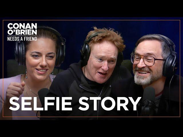 Conan’s Embarrassing Selfie Story | Conan O'Brien Needs A Friend