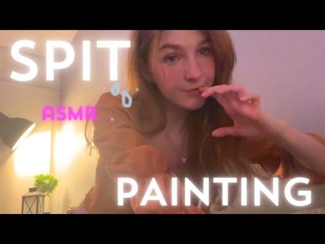 asmr Spit painting you and inaudible whispering! SUPERCOMBO