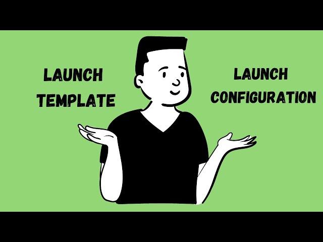 AWS - 07 - Launch Configuration vs Launch Template