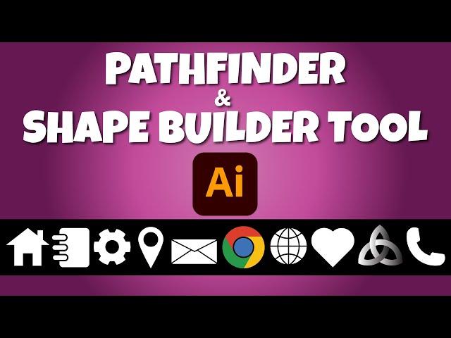 How to use Pathfinder and Shape Builder tool in Illustrator