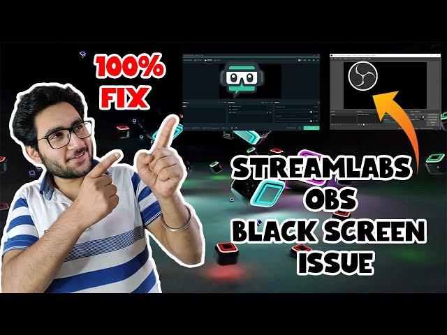 Streamlabs OBS | Display Capture | Black Screen FIX | 100% Working on GPU