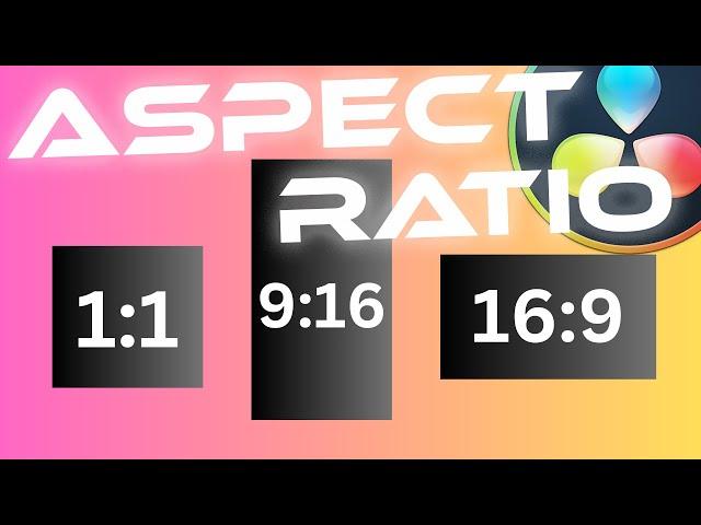 EASILY Change ASPECT RATIO and RESOLUTION in DaVinci Resolve 19