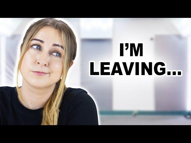 I'M LEAVING...