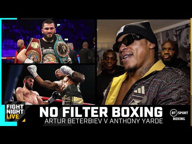 No Filter Boxing  A Night To Remember For Artur Beterbiev & Anthony Yarde  Behind-The-Scenes