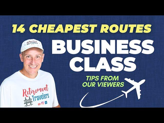 Business Class Airline Tickets | 14 Cheap Flights for World Travel in 2025 - Retirement Travelers