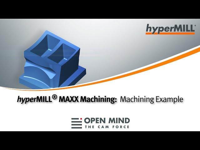 hyperMILL MAXX Machining: Tongtai Machining Example | CAM-Software | Tongtai |