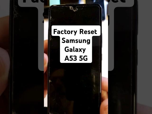 Samsung Galaxy A53 5G Factory Reset Hard Reset - This is the Fastest Way