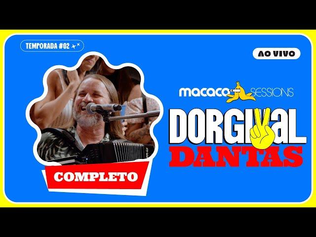 Macaco Sessions: Dorgival Dantas (Ao Vivo) | Completo