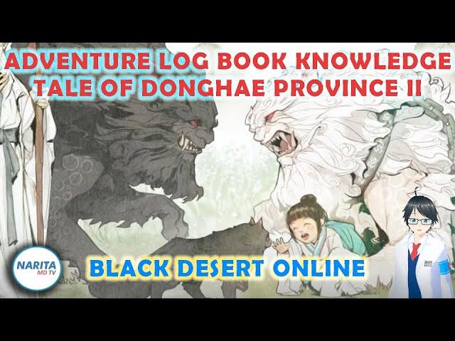 Tale of Donghae Province II Adventure Log Knowledge - Black Desert Online [BDO Guide]