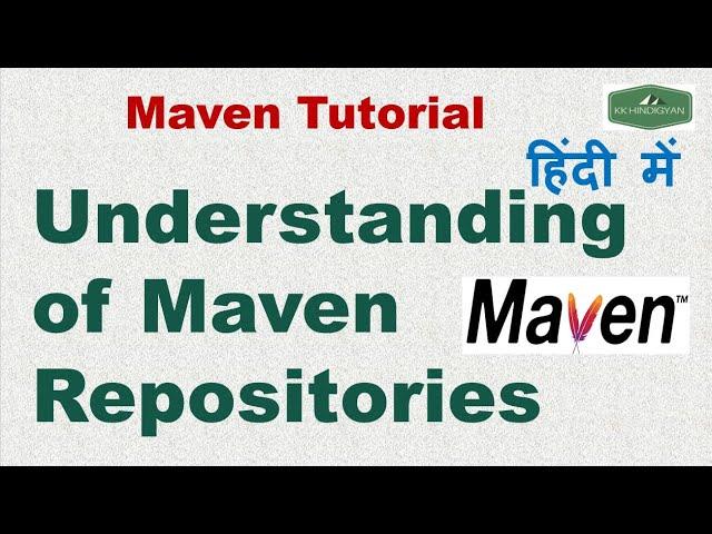 Understanding of Maven Repositories |Types of Maven Repositories |Maven Dependency Search Sequence