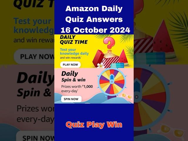 Amazon daily quiz time and spin and win 16 October 2024 | #quizplaywin #shorts Quiz Play Win