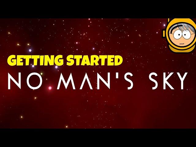 Getting Started, New Player Experience - No Man's Sky Gameplay - Part 1