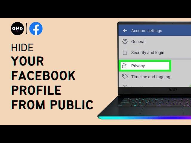 How to Hide Your Facebook Profile from Public | Make Facebook Account Private (2023)