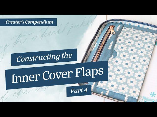 Creator's Compendium - Constructing the Inner Covers - Part 4