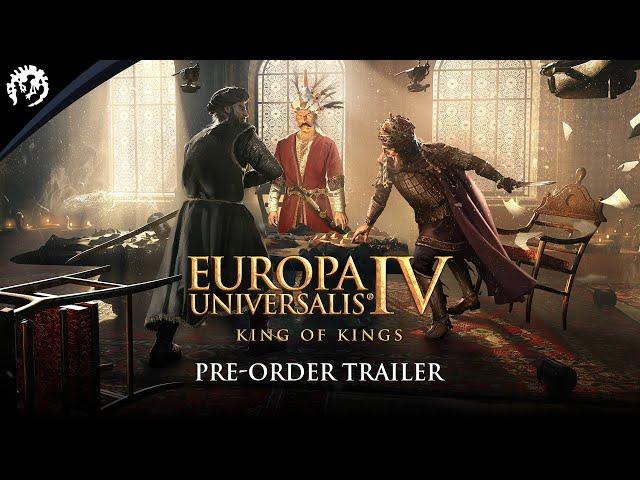 Europa Universalis IV: King of Kings | Pre-order Trailer