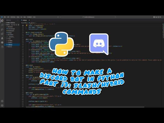 Making a Discord Bot In Python (Part 17: Hybrid & Slash Commands)