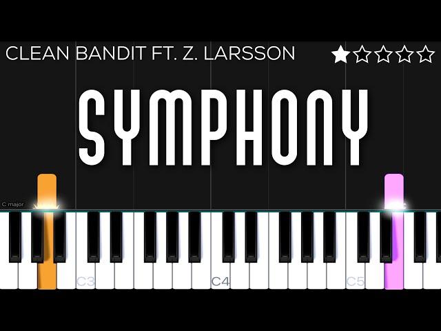 Clean Bandit - Symphony Ft. Zara Larsson | EASY Piano Tutorial