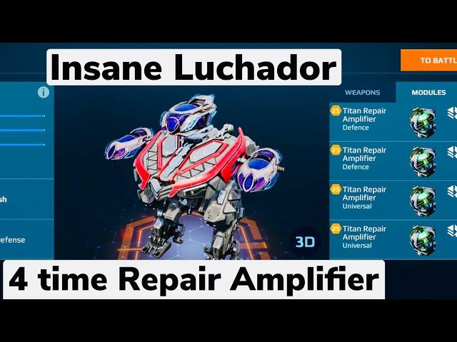 SUPER Luchador | Using 4 Repair Amplifier | War Robots Gameplay