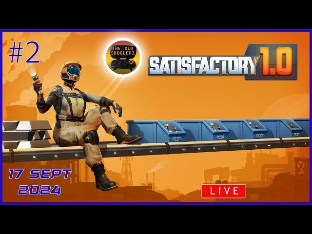 Satisfactory 1.0 Twitch live 17 Sept 2024