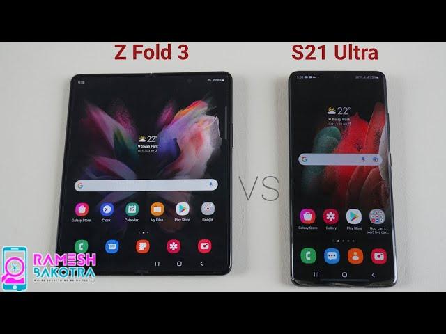 Samsung Galaxy Z Fold 3 vs Galaxy S21 Ultra Speed and Camera Comparison