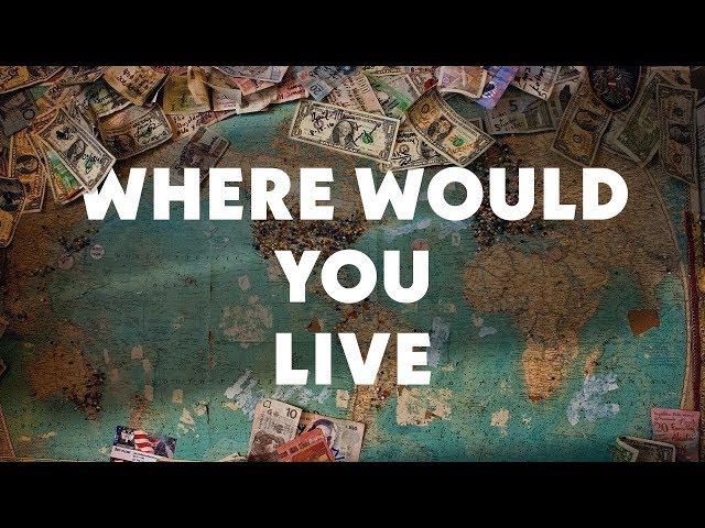 How to decide where to live