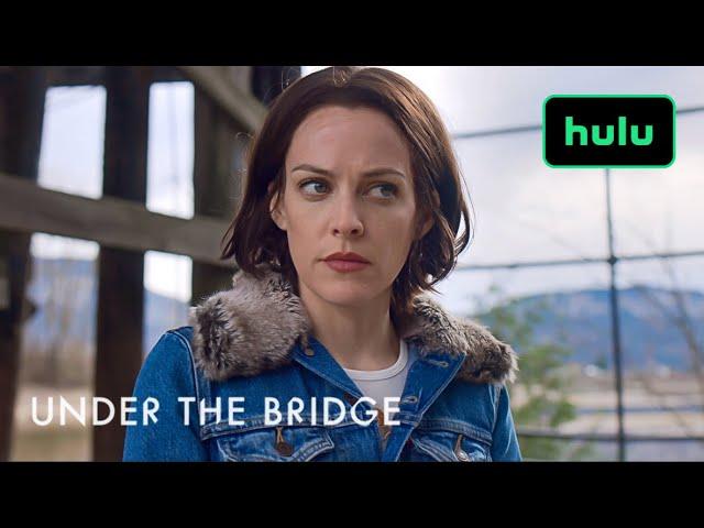 Under the Bridge | Official Trailer | Hulu