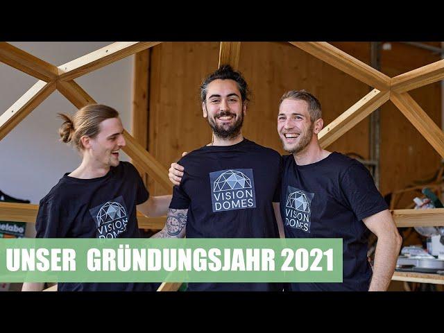 Vision Domes  |  UNSER ERSTES VIDEO  | Pläne für 2021