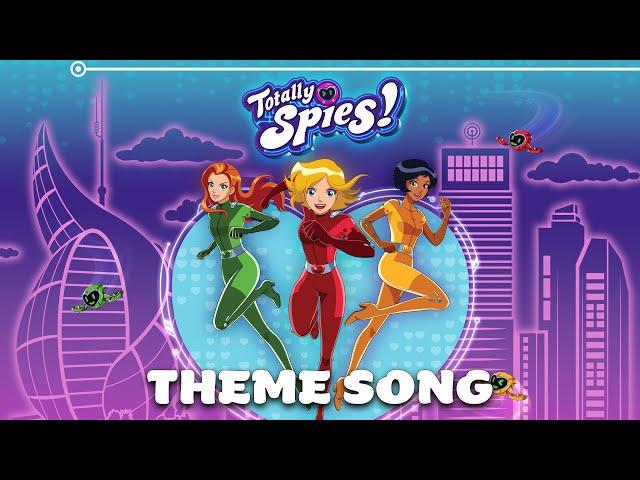 Totally Spies! - Top Secret Mission (Music Video) |  Totally Spies! Theme Song