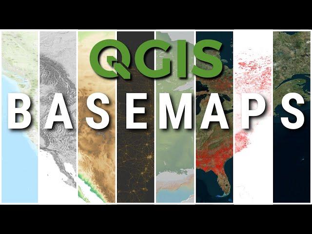 QGIS BASEMAPS: the ULTIMATE GUIDE