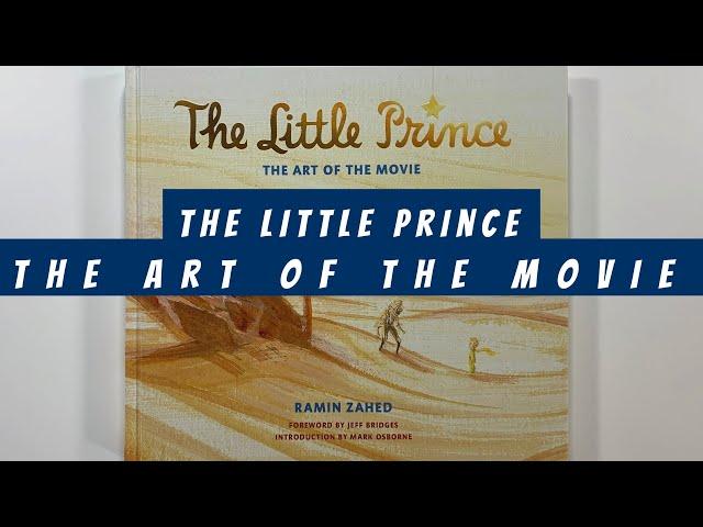 The Little Prince The Art of The Movie (flip through) Artbook