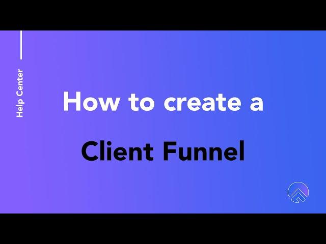 How to create a client funnel with Flozy