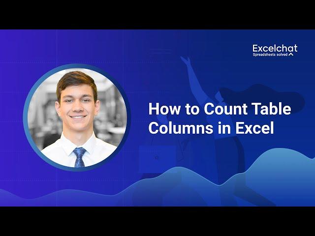 How to Count Table Columns in Excel